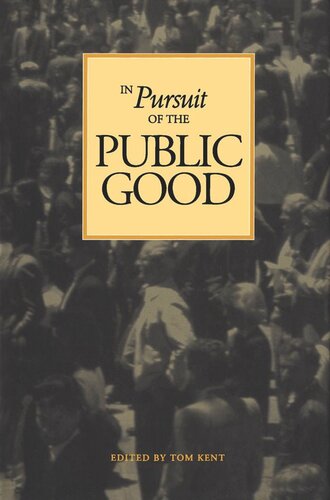 In Pursuit of the Public Good: Essays in Honour of Allan J. MacEachen
