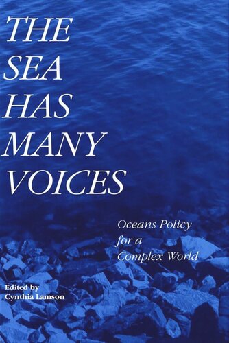 Sea Has Many Voices: Oceans Policy for a Complex World