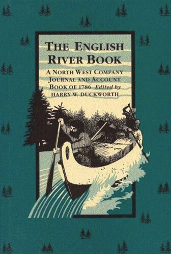 English River Book: A North West Company Journal and Account Book of 1786