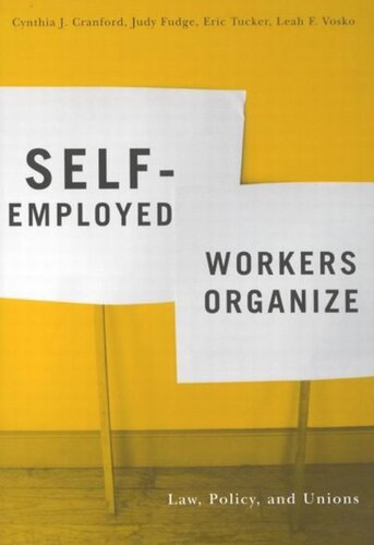 Self-Employed Workers Organize: Law, Policy, and Unions
