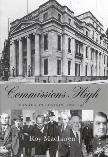 Commissions High: Canada in London, 1870-1971