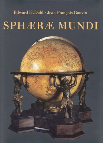 Sphaerae Mundi: Early Globes at the Stewart Museum, Montreal