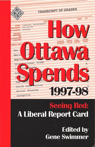 How Ottawa Spends, 1997-1998: Seeing Red: A Liberal Report Card