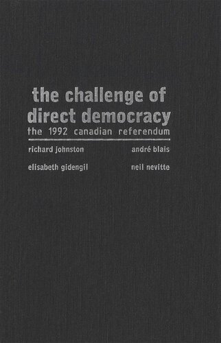 Challenge of Direct Democracy: The 1992 Canadian Referendum