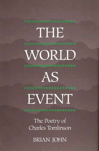 World as Event: The Poetry of Charles Tomlinson