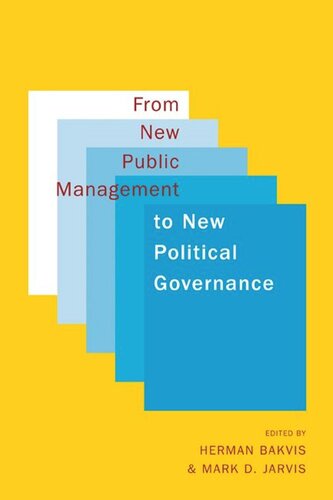 From New Public Management to New Political Governance: Essays in Honour of Peter C. Aucoin