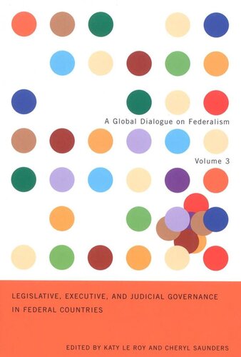 Legislative, Executive, and Judicial Governance in Federal Countries: Volume 3
