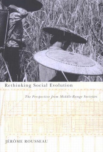 Rethinking Social Evolution: The Perspective from Middle-Range Societies