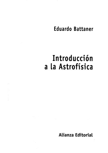 Introduccion a la Astrofisica   Astrophysics Introduction (El Libro Universitario. Materiales)