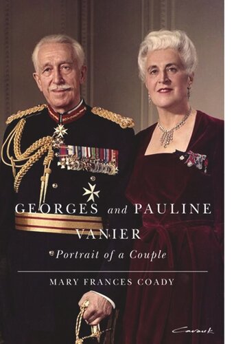 Georges and Pauline Vanier: Portrait of a Couple