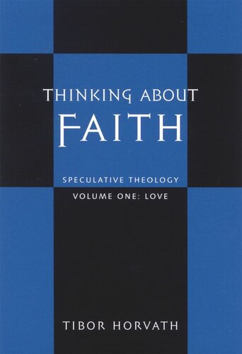 Thinking about Faith: Speculative Theology