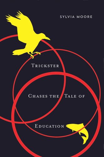 Trickster Chases the Tale of Education