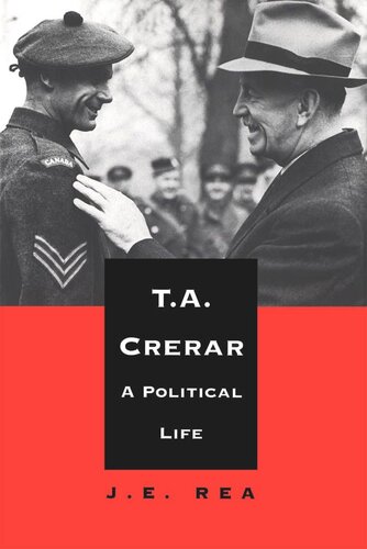 T.A. Crerar: A Political Life
