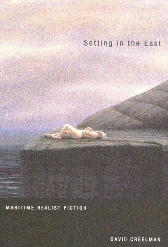 Setting in the East: Maritime Realist Fiction