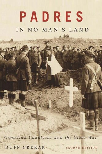 Padres in No Man's Land, Second Edition: Canadian Chaplains and the Great War