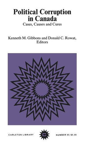 Political Corruption in Canada: Cases, Causes and Cures