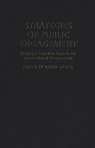 Strategies of Public Engagement: Shaping a Canadian Agenda for International Co-operation