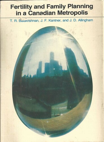Fertility and Family Planning in a Canadian Metropolis