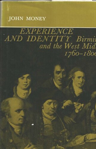 Experience and Identity: Birmingham and the West Midlands, 1760-1800