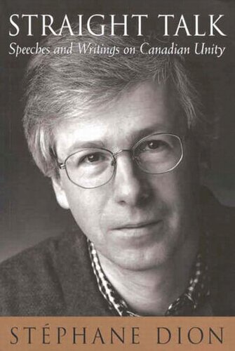 Straight Talk: Speeches and Writings on Canadian Unity