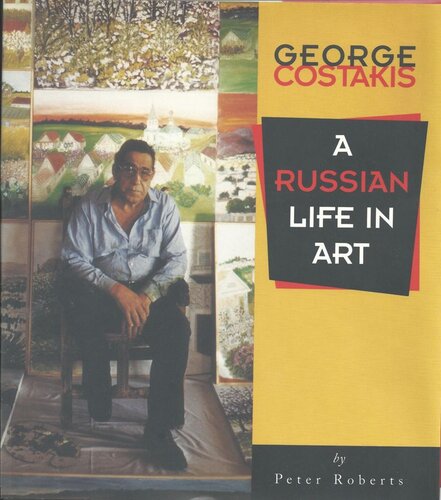 George Costakis: A Russian Life in Art