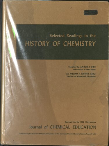 Selected Readings in the History of Chemistry (Reprinted from the 1933-1963 volumes)
