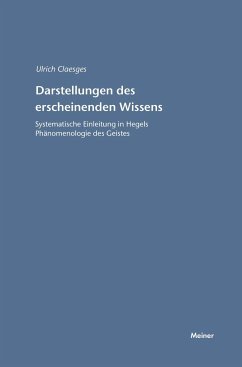 Darstellungen des erscheinenden Wissens: Systematische Einleitung in Hegels Phänomenologie des Geistes
