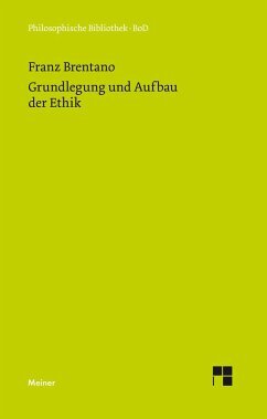 Grundlegung und Aufbau der Ethik: Nach den Vorlesungen über 