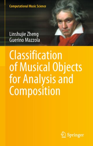 Classification of Musical Objects for Analysis and Composition