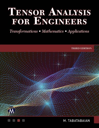Tensor analysis for engineers. Transformations. Mathematics. Applications