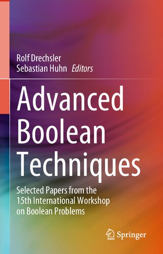 Advanced Boolean Techniques. Selected Papers from the 15th International Workshop on Boolean Problems