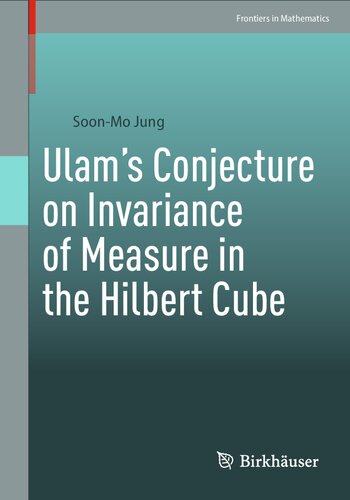 Ulam’s Conjecture on Invariance of Measure in the Hilbert Cube