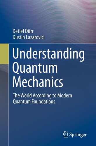 Understanding Quantum Mechanics. The World According to Modern Quantum Foundations