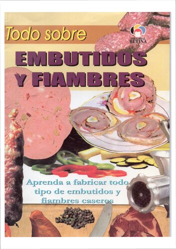 Todo Sobre Embutidos y Fiambres