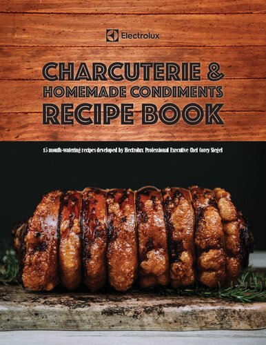 Charcuterie & Homemade Condiments Recipe Book