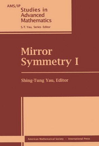 Mirror Symmetry I