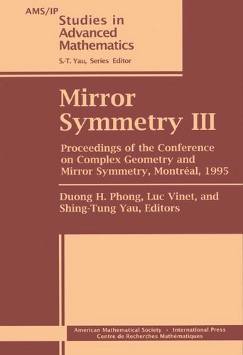 Mirror Symmetry III: Proceedings of the Conference on Complex Geometry and Mirror Symmetry, Montreal, 1995