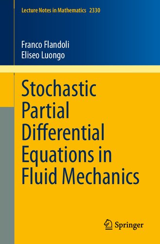 Stochastic Partial Differential Equations in Fluid Mechanics