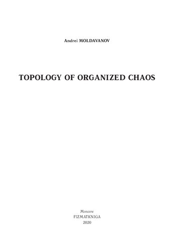 Topology of Organized Chaos