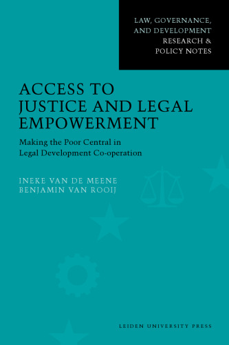 Access to Justice and Legal Empowerment (Law, Governance, and Development Research & Policy Notes)