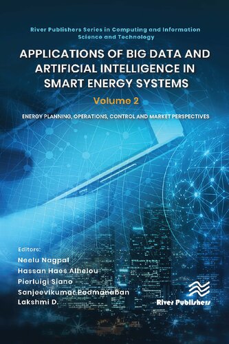 Applications of Big Data and Artificial Intelligence in Smart Energy Systems: Volume 2 Energy Planning, Operations, Control and Market Perspectives ... and Information Science and Technology)