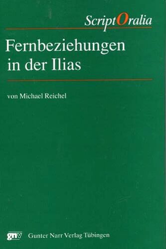Fernbeziehungen in der Ilias