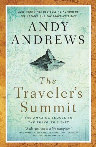 The Traveler's Summit: The Remarkable Sequel to The Traveler’s Gift