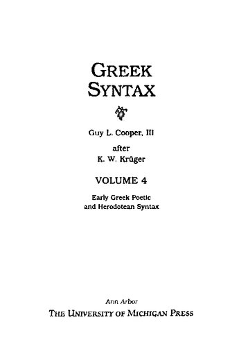 Greek Syntax: Early Greek Poetic and Herodotean Syntax