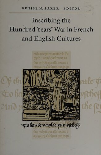Inscribing the Hundred Years' War in French and English cultures