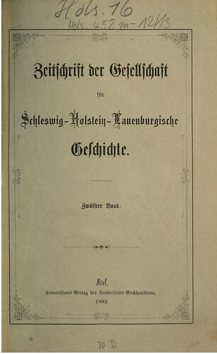Zeitschrift der Gesellschaft für die Geschichte der Herzogthümer Schleswig, Holstein und Lauenburg