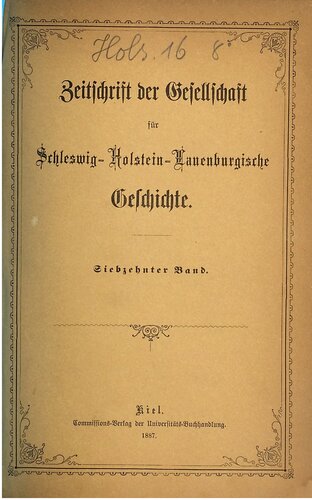 Zeitschrift der Gesellschaft für die Geschichte der Herzogthümer Schleswig, Holstein und Lauenburg