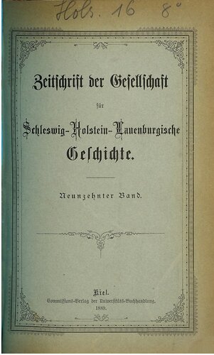 Zeitschrift der Gesellschaft für die Geschichte der Herzogthümer Schleswig, Holstein und Lauenburg