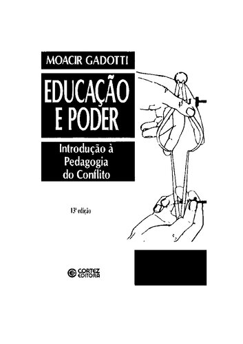 Educação e Poder - Introdução à pedagogia do conflito