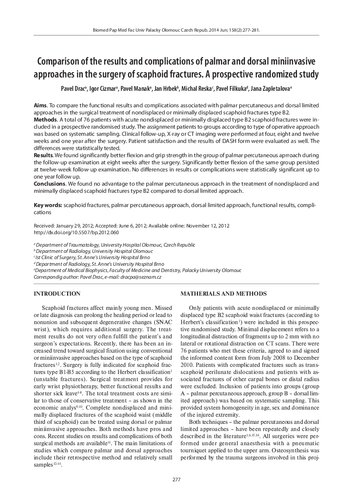 Comparison of the results and complications of palmar and dorsal miniinvasive approaches in the surgery of scaphoid fractures. A prospective randomized study